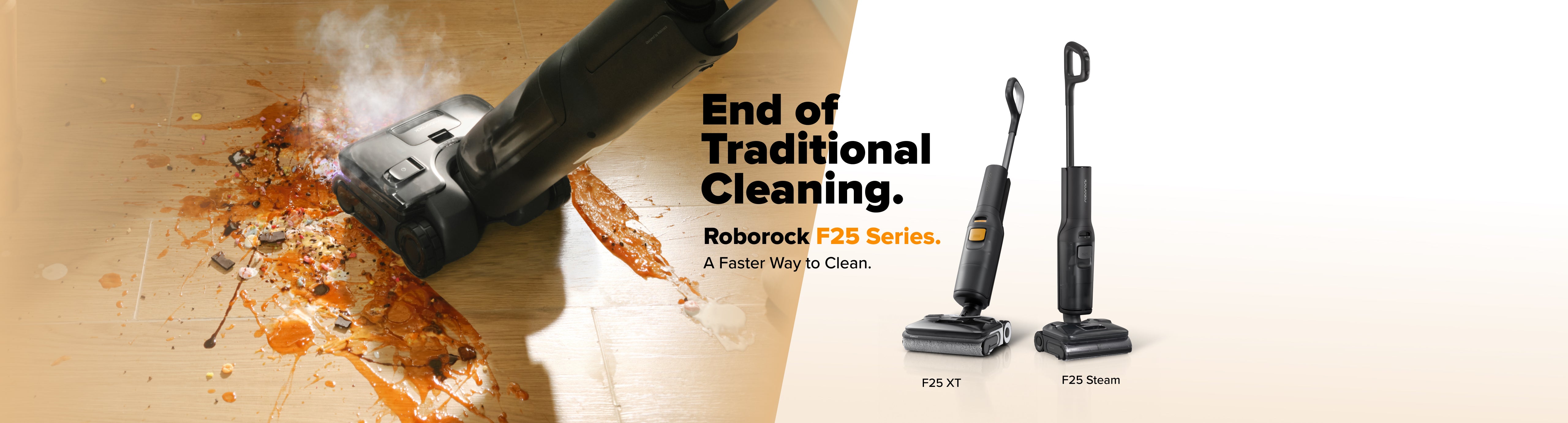 Roborock F25 XT and F25 Steam wet dry vacuums, with a cleaning head picking up spilled food.